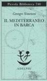 Georges Simenon - Il Mediterraneo in barca