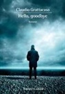 Claudio Grattacaso - Hello, goodbye