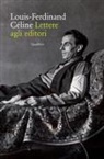 Louis-Ferdinand Céline, Martina Cardelli - Lettere agli editori