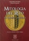 Anna Maria Del Bello, Domizia Lanzetta - Mitologia del rito. Da Odisseo ai Luperci