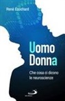 René Ecochard - Uomo, donna. Che cosa ci dicono le neuroscienze