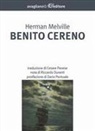 Herman Melville, Dario Pontuale - Benito Cereno