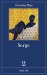 Yasmina Reza - Serge