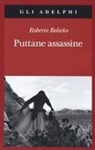 Roberto Bolaño - Puttane assassine