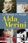 Aldo Colonnello - Alda Merini la poetessa dei Navigli