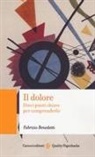 Fabrizio Benedetti - Il dolore. Dieci punti chiave per comprenderlo