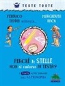 Margherita Hack, Federico Taddia, Roberto Luciani - Perché le stelle non ci cadono in testa? E tante altre domande sull'astronomia