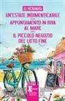Ali McNamara - Un' estate indimenticabile-Appuntamento in riva al mare-Il piccolo negozio del lieto fine