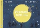 Ulf Stark, Linda Bondestam - Piccolina tutta mia