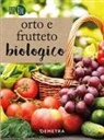 Enrica Boffelli, Guido Sirtori - Il grande libro dell'orto. Guida completa