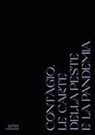 Matteo Melchiorre - Contàgio. Le carte della peste e della pandemia