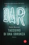 Paolo Roversi - Taccuino di una sbronza