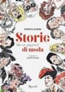 Enrica Alessi, Jacopo Ascari - Storie (che non passano) di moda