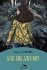 David Almond - Wild girl, wild boy