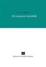 Charles Webster Leadbeater, Lucia Berton, Bruna Girardi Nicosia, Patrizia Moschin Calvi - Gli aiutatori invisibili