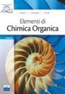 William H. Brown, Mary K. Campbell, Shawn O. Farrell, L. Minchiotti - Elementi di chimica organica
