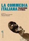 Maria Cristina Figorilli, Daniele Vianello - La commedia italiana. Tradizione e storia