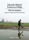 Edoardo Albinati, Francesca D'Aloja - Vite in sospeso