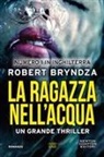 Robert Bryndza - La ragazza nell'acqua