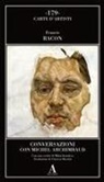Francis Bacon - Conversazioni con Michel Archimbaud