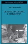 Carlo Emilio Gadda, Paola Italia - Giornale di guerra e di prigionia