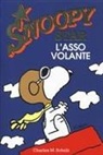 Charles M. Schulz - L' asso volante. Snoopy star