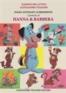 Alberto Becattini, Alessandro Tesauro - Dagli Antenati ai Pronipoti. I fumetti di Hanna & Barbera