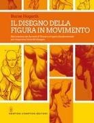 Burne Hogarth - Il disegno della figura in movimento