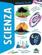 Agnese Sonato, Paolo Gallina - Scienza. Adesso lo so!