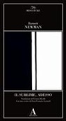 Barnett Newman - Il sublime, adesso