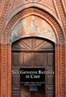 San Giovanni Battista di Cirié. Un viaggio lungo sette secoli tra arte, storia e fede