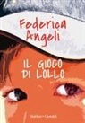 Federica Angeli - Il gioco di Lollo