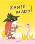 Catharina Valckx - Zampe in alto!