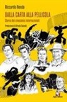 Riccardo Renda - Dalla carta alla pellicola. Storia dei cinecomic internazionali