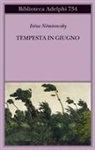 Irène Némirovsky - Tempesta in giugno