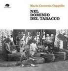 Maria Concetta Cappello - Nel dominio del tabacco