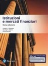 Stanley G. Eakins, Frederic S. Mishkin, G. Forestieri - Istituzioni e mercati finanziari. Ediz. MyLab