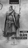 Carla Del Zotto - Óláfr Tryggvason. Il re vichingo, Apostolo della Norvegia