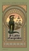 Miklós György Száraz, Mónika Szilágyi - Il Gatto d'argento