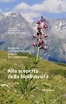 Marcello Martinoni, Ivan Sasu, Eric Vimercati - Alla scoperta della biodiversità. Escursioni nelle zone naturali protette del Canton Ticino