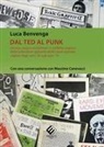 Luca Benvenga - Dal Ted al Punk. Genesi, corpi e simbolismi: il conflitto segnico delle subculture giovanili della classe operaia inglese dagli anni '50 agli anni '70. Con una conversazione con Massimo Canevacci
