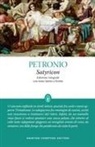 Arbitro Petronio - Satyricon. Testo latino a fronte