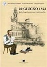 Maurizio Alfieri, Fabiano Nart, Manolo Piat - 29 giugno 1873. Quindi seguì una scossa e un tremolio