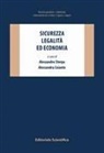 Alessandra Coiante, Alessandro Sterpa - Sicurezza legalità ed economia