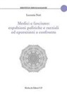 Lucrezia Nuti - Medici e fascismo: espulsioni politiche e razziali ed epurazioni a confronto