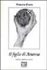 Nunzio Fiore - Il figlio di Arianna