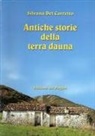 Silvana Del Carretto - Antiche storie della terra dauna