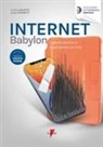Andrea Bilotto, Giada Ghiretti - Internet Babylon. Cyberbullismo e dipendenza on-line