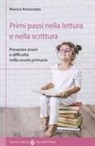 Monica Annunziata - Primi passi nella lettura e nella scrittura