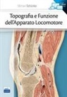 Michael Schunke - Topografia e funzione dell'apparto locomotore